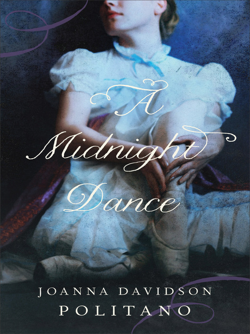 Title details for A Midnight Dance by Joanna Davidson Politano - Available